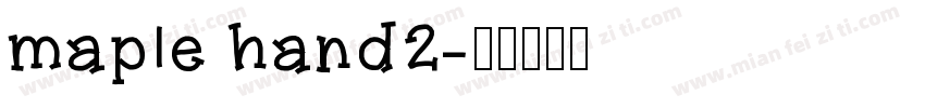 maple hand2字体转换